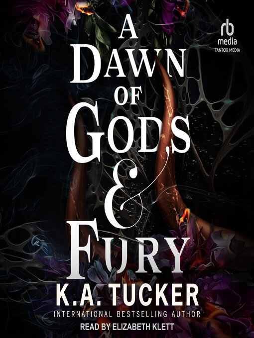 Title details for A Dawn of Gods & Fury by K. A. Tucker - Wait list